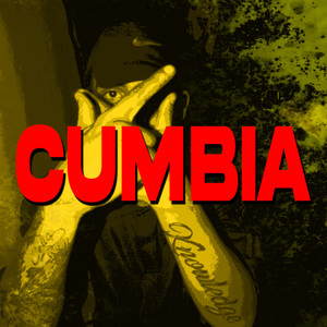 Cumbia (Explicit)