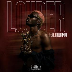 LOUDER (feat. Baddbando) [Explicit]