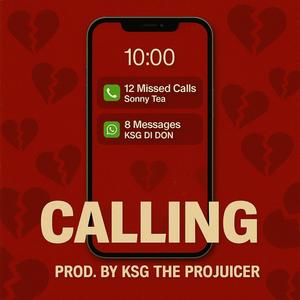 Calling (feat. Sonny Tea)