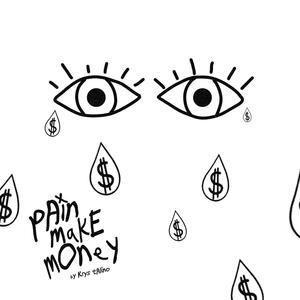 PAIN MAKE MONEY (Explicit)