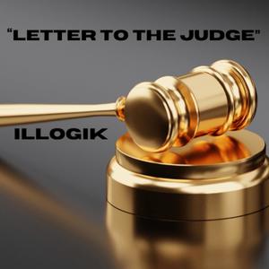 Letter To The Judge (Explicit)