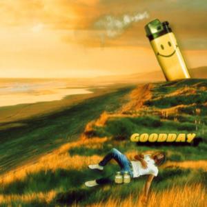 GOODDAY (Explicit)