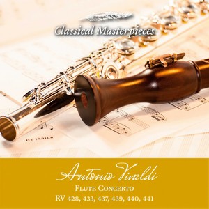 Antonio Vivaldi Flute Concerto RV428,433,437,439,440,441 - Flute Concerto F Major RV 433 La tempesta di mare op.10,1 : Presto