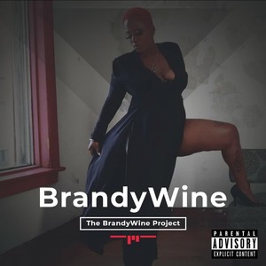 The Brandywine Project (Explicit)