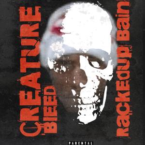 Creature Bleed (Explicit)