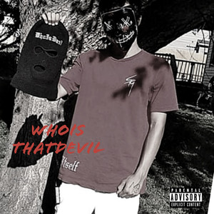 WhoIs ThatDevil (Explicit)