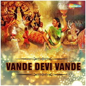 Vande Devi Vande