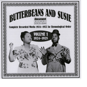 Butterbeans & Susie Vol. 1 (1924-1925)