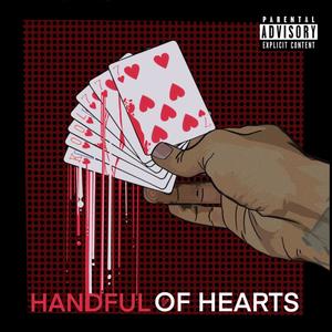 Handful Of Hearts (Explicit)