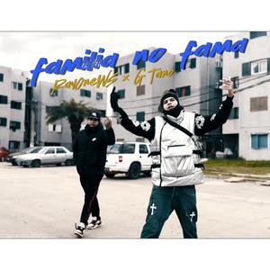 Familia NO Fama (feat. G Tano) (Explicit)