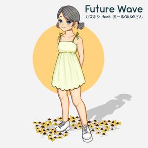 Future Wave (feat. All Okay San)