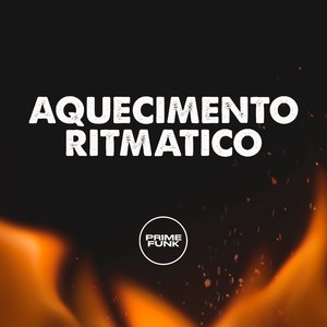 AQUECIMENTO RITMATICO (Explicit)