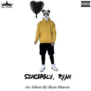 Sincerely, Ryan (Explicit)