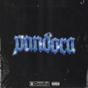 pandora(feat. Amvnii) (Explicit)