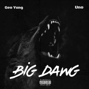 Big Dawg (Explicit)