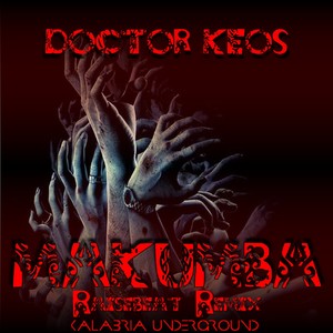 Makumba (Raisebeat Haitian Zombie Remix)