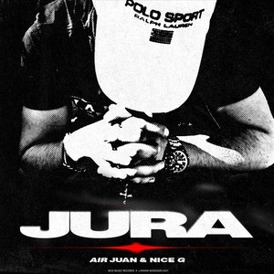 Jura(feat. Nice G)