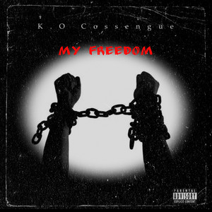 My Freedom (Explicit)