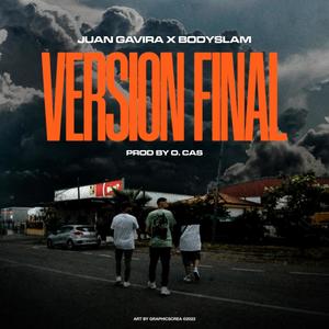 VERSION FINAL (feat. O. Cas) [Explicit]