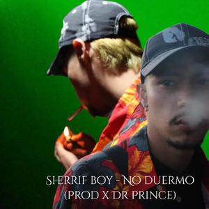 Sherrif boy -No duermo (Explicit)
