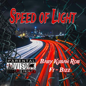 Speed of Light (feat. Bizz) (Explicit)