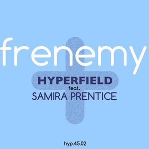 Frenemy (feat. Samira Prentice)