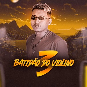 BATIDÃO DO VIOLINO 3