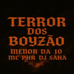 Terro dos Boyzão (Explicit)