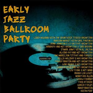 Early Jazz Ballroom Party, Vol. 2