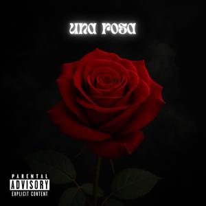 Una rosa (feat. After) (Explicit)