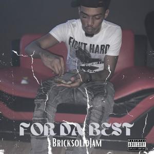 For Da Best (Explicit)