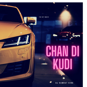 Chan Di Kudi (Dj Remix)