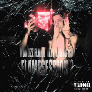 Flamesession #2 (feat. IZZY YOUNG BOY) (Explicit)