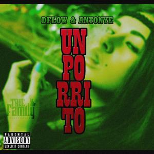 Un Porrito (feat. Dflow & Antonye) [Explicit]