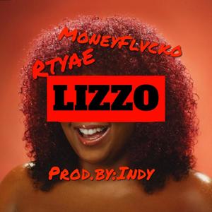 Lizzo (feat. Rtyae) [Explicit]