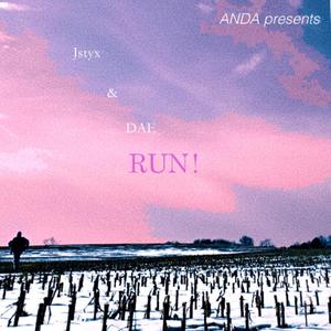 RUN! (feat. DAE the VIDEO & Cj5) [Explicit]