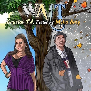 Wait (feat. Moka Only)