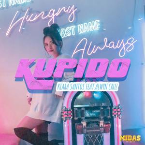 Kupido (feat. Alwyn Cruz) [Explicit]