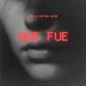 Que Fue