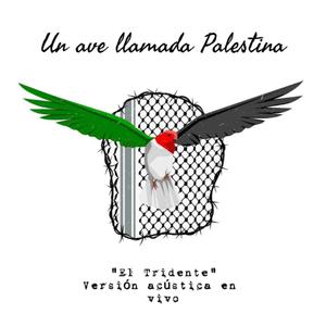 Un ave llamada Palestina
