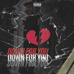 Down for You (Explicit)