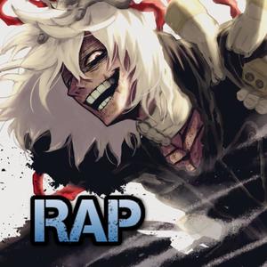 Shigaraki Tomura Rap (Explicit)