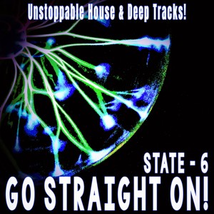 Go Straight On! - State 6