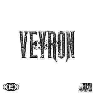 VEYRON (feat. MVNTI) [Explicit]