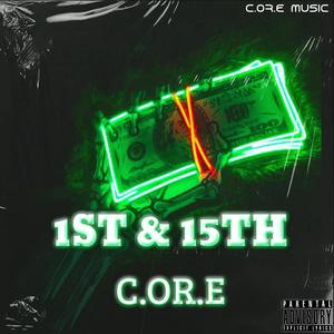 1st & 15th (feat. Ei8ht, Getill & T R O Y) (Explicit)