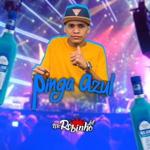 Pinga Azul (Explicit)