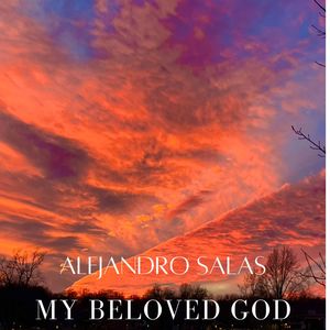 My beloved God