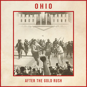 Ohio / After The Gold Rush