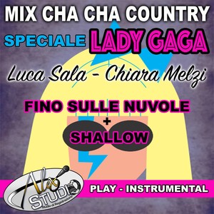 FINO SULLE NUVOLE - SHALLOW (Speciale Lady Gaga)