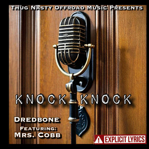 Knock Knock (Explicit)